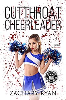 Cutthroat Cheerleader - Book by Zachary Ryan